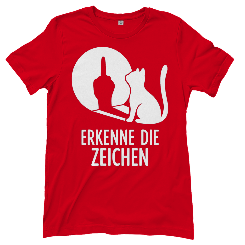 Damen T-Shirt Erkenne Die Zeichen Katze Katzenliebhaber Funshirt Red
