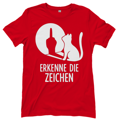 Damen T-Shirt Erkenne Die Zeichen Katze Katzenliebhaber Funshirt Red