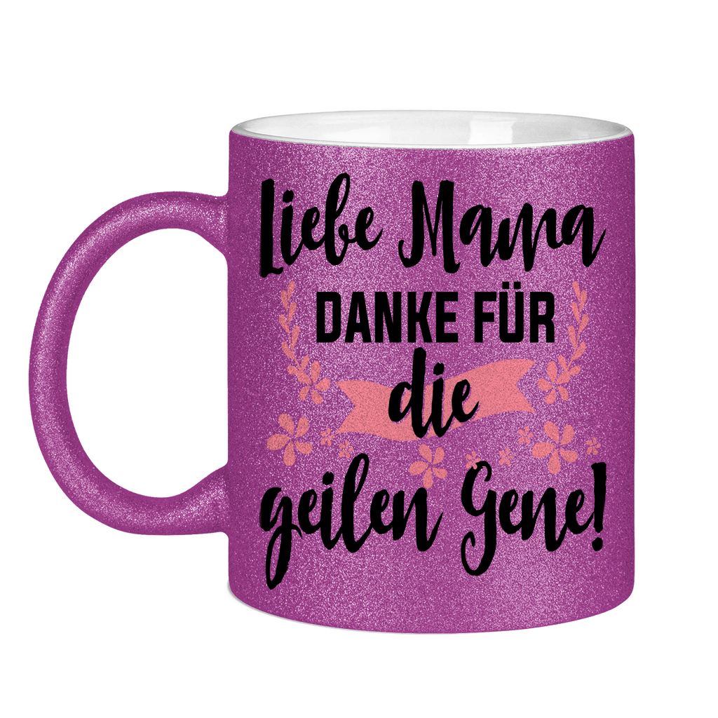 Liebe Mama danke für die geilen Gene! - Glitzertasse Purple Glitter One size
