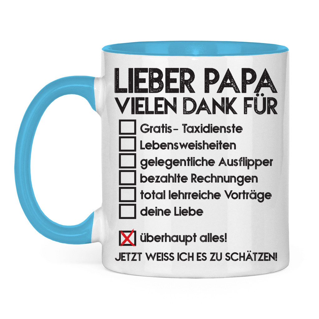 Lieber Papa vielen dank für überhaupt alles! - Tasse zweifarbig Light Blue