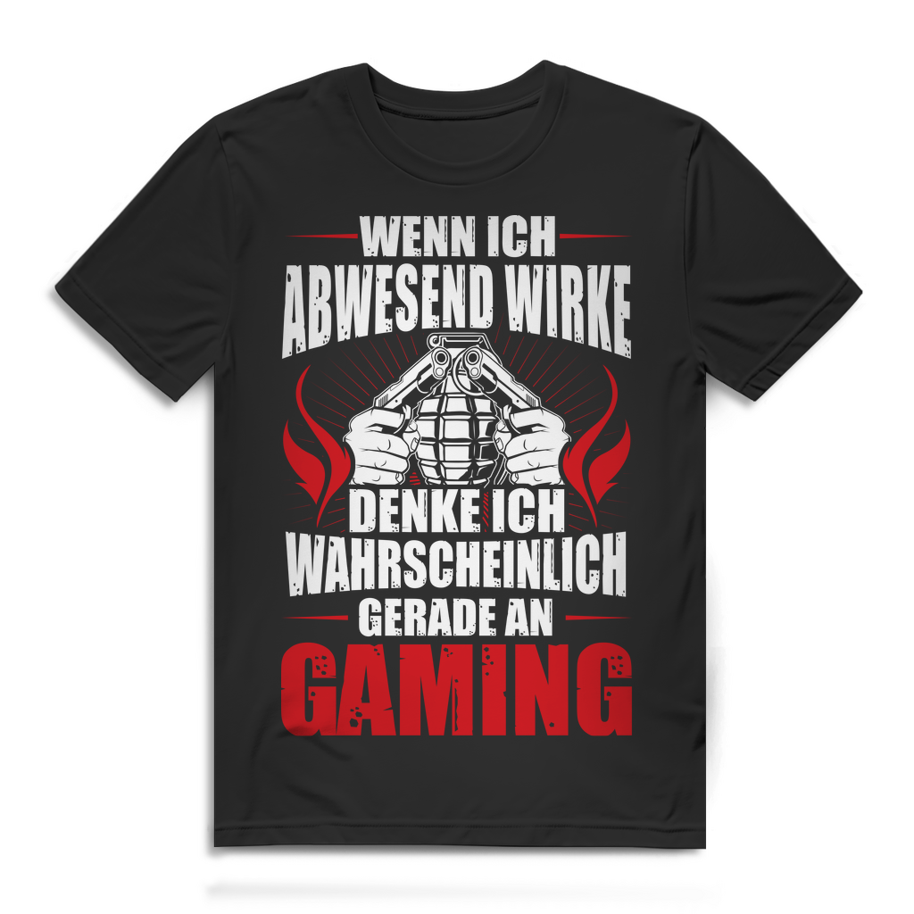 Funshirt Herren – Abwesend? Gedanklich schon beim Zocken – Gaming T-Shirt Black