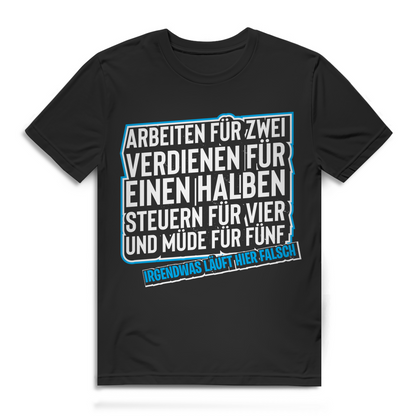 Lustiges Arbeit Spruch T-Shirt Herren – Überarbeitet Müde Steuern Geschenk Job Black