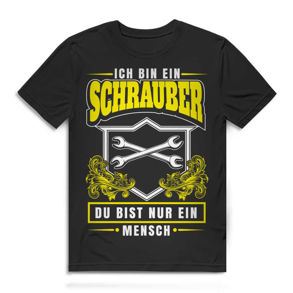 Herren T-Shirt Ich bin ein Schrauber du bist nur ein Mensch Kfz Shirt Black
