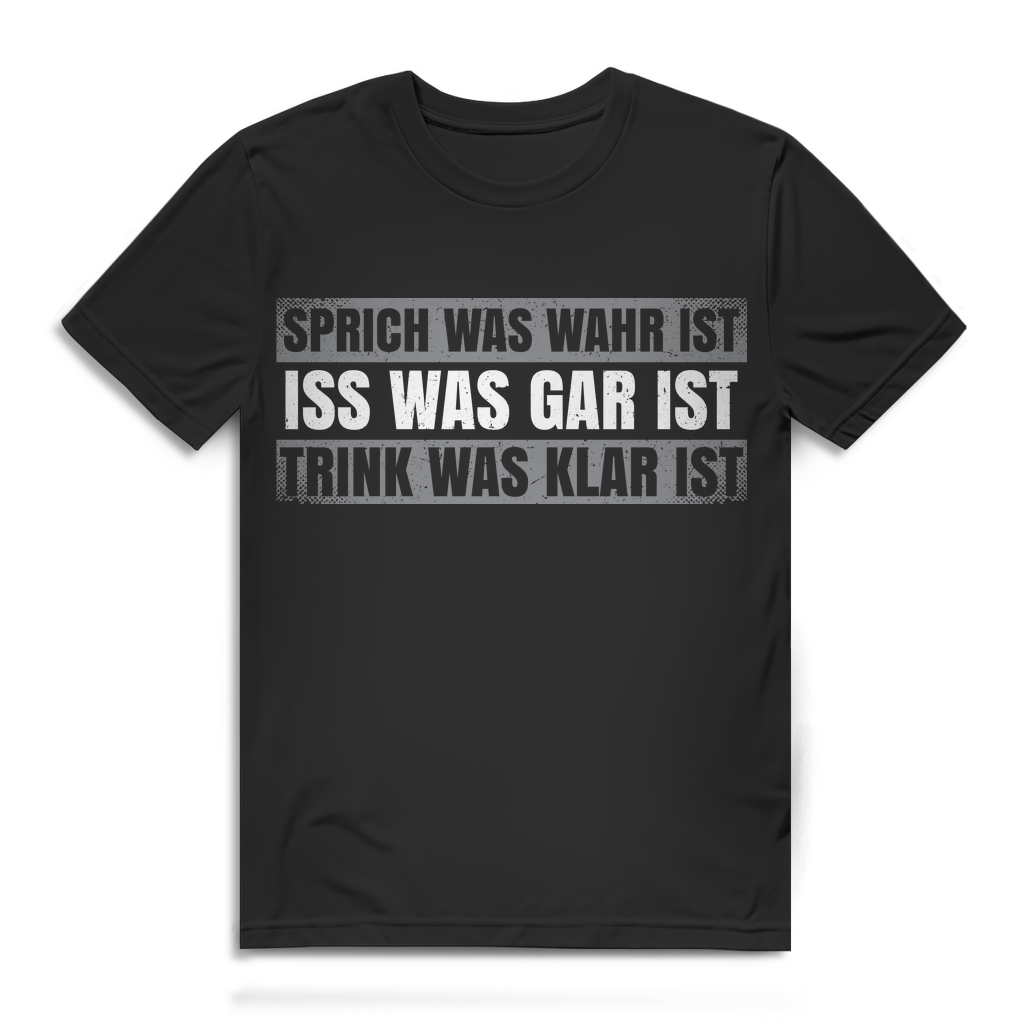 Trink was klar ist – Lustiges Männer T-Shirt mit Weisheit und Alkoholspruch Black