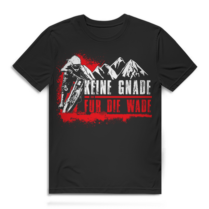 Keine Gnade für die Wade Shirt – Lustiges Mountainbike T-Shirt für Männer