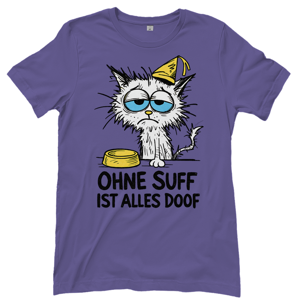 Suffkatze ohne Suff ist alles Doof - Damen T-Shirt Millennial Lilac