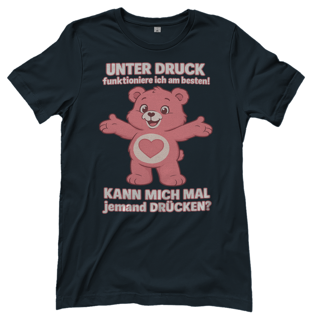Damen T-Shirt – Unter Druck funktioniere ich am besten • Kann mich mal jemand drücken? • Bär Motiv Dark Grey Solid