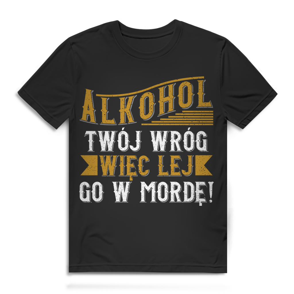 Herren T-Shirt Alkohol Twój Wróg Więc lej go w mordę Polnisch Black