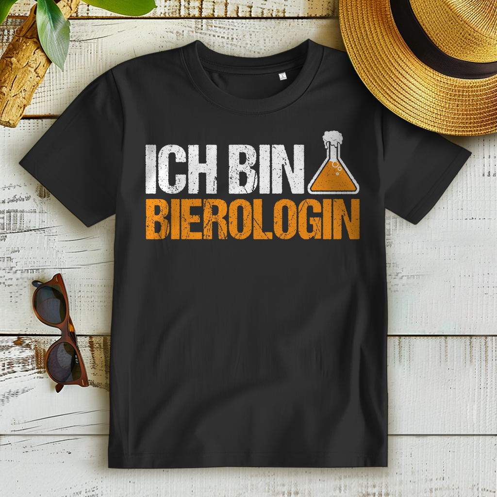 Ich bin Bierologin Damen Shirt – Lustiger Spruch für Bierliebhaberinnen