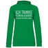 Ich trinke keinen Alkohol nur Bier für mich danke - Damen Hoodie Kelly Green