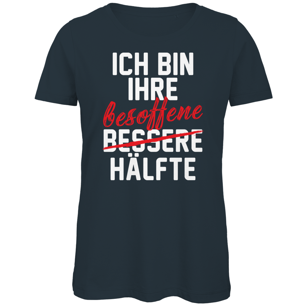 Ich bin ihre besoffene Hälfte - Damen Premium Bio T-Shirt Dark Grey