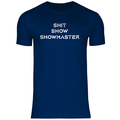 Shit Show Showmaster - Herren Shirt Navy