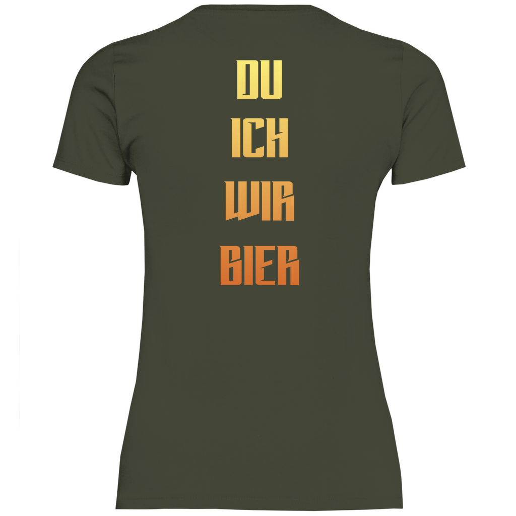 Strammsein Du Ich Wir Bier - Damenshirt