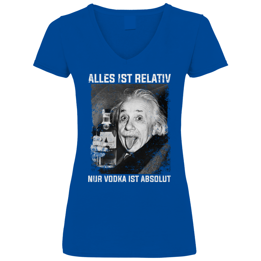 Alles ist Relativ nur Vodka ist Absolut - V-Neck Damenshirt