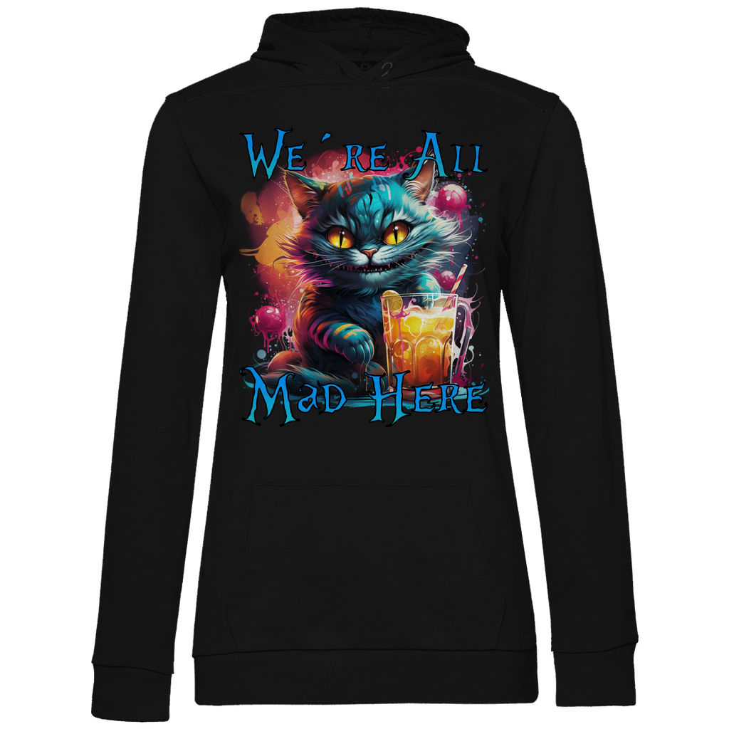 We´re All Mad Here Grinsekatze - Damen Hoodie Black
