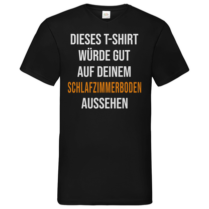 T-Shirt würde gut auf deinem Schlafzimmerboden aussehen - Herren V-Neck Shirt Black
