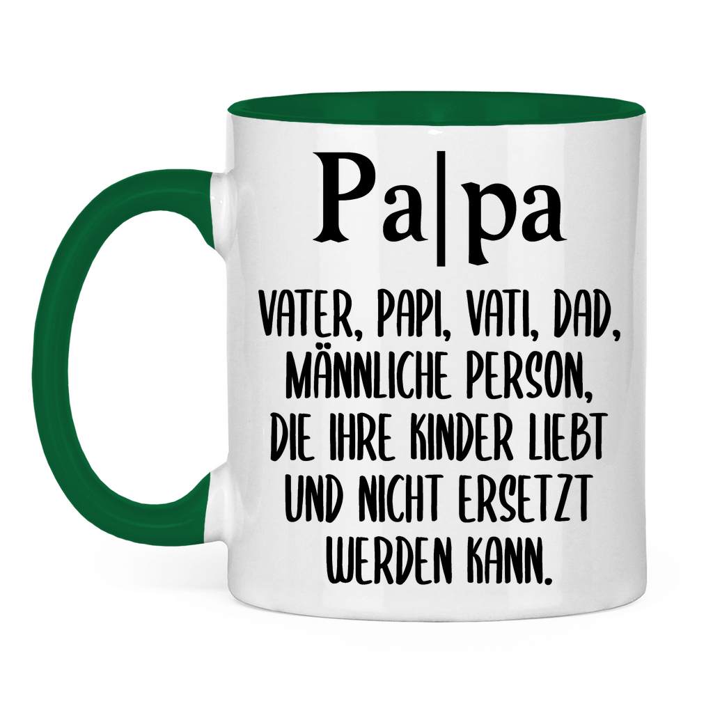 Papa Person die nicht ersetzt werden kann - Tasse zweifarbig