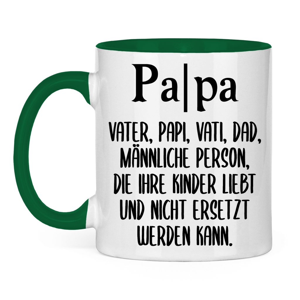 Papa Person die nicht ersetzt werden kann - Tasse zweifarbig Green