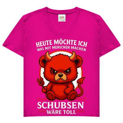Heute möchte ich was mit Menschen machen Schubsen wäre toll Damen V-Neck T-Shirt Fuchsia