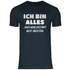 Ich bin alles... aber ganz bestimmt nicht nüchtern - Herren Shirt Dark Grey Solid