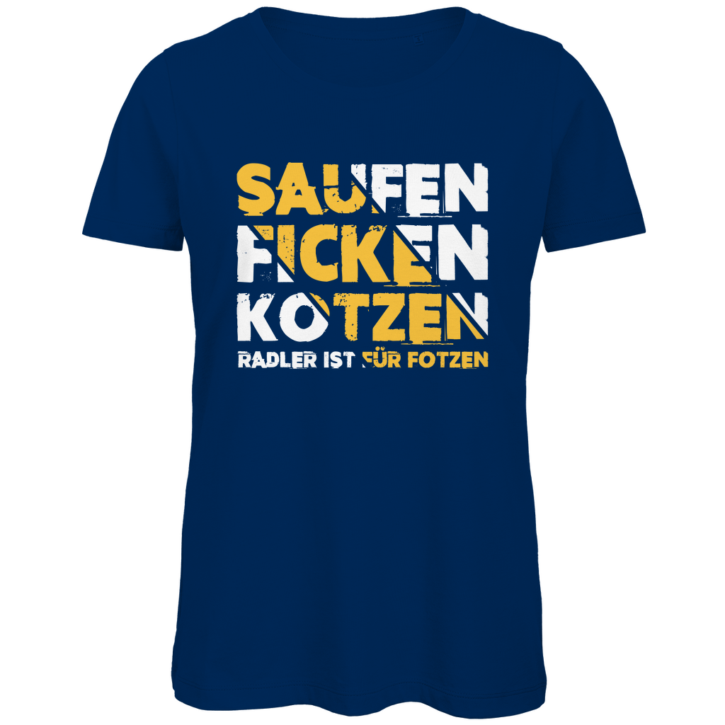 Saufen Ficken Kotzen Radler ist für Fotzen - Damen Premium Bio T-Shirt Navy