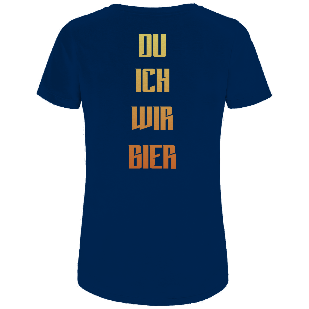 Strammsein Du Ich Wir Bier - Damen Premium Bio T-Shirt