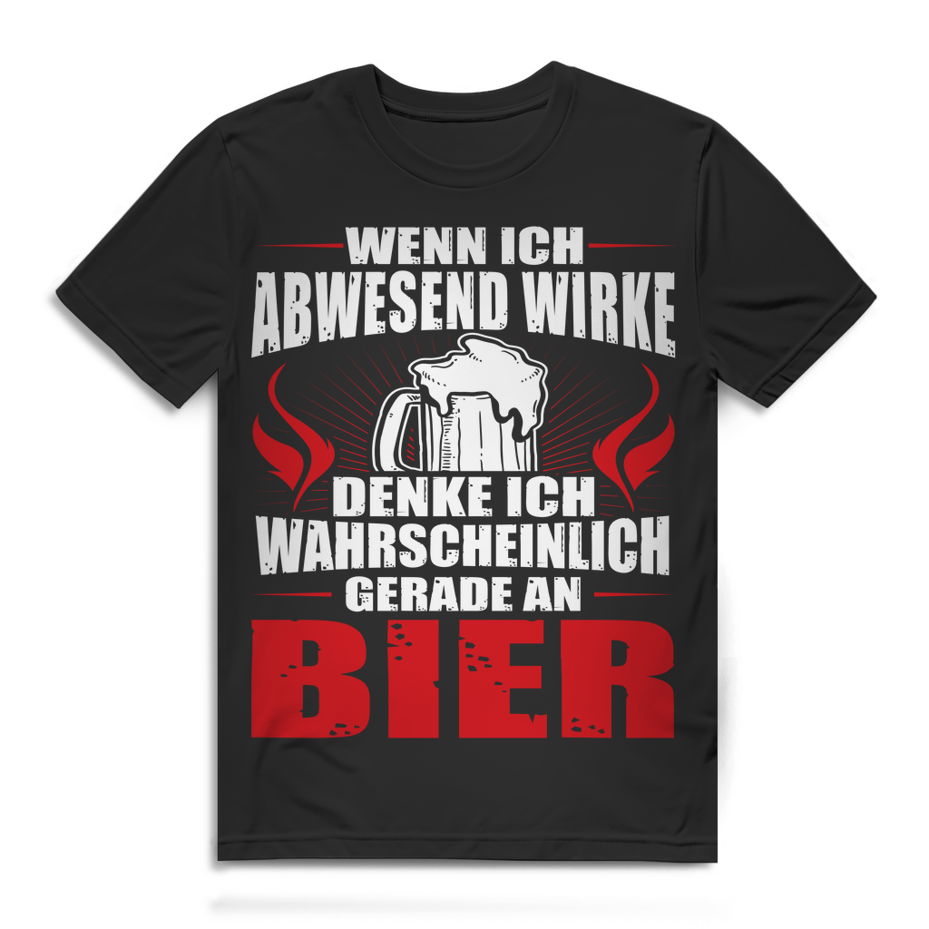 Funshirt Herren – Wenn ich abwesend wirke denke ich an Bier – Bio Baumwolle Black