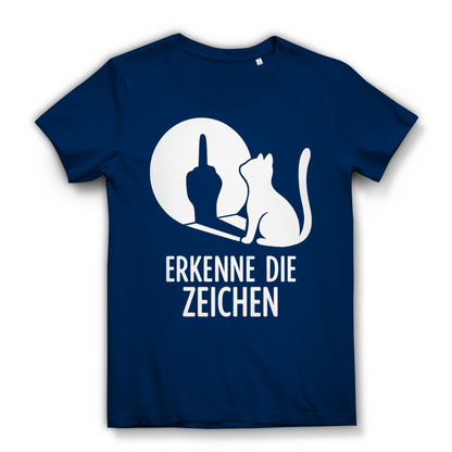 Damen Premium Bio T-Shirt Erkenne Die Zeichen Katze Katzenliebhaber Navy