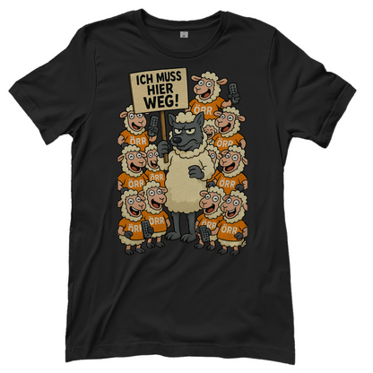 Wolf unter Schlafschafen ich muss hier weg - Damen T-Shirt