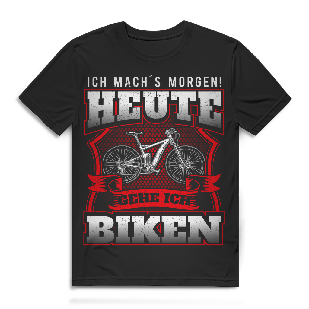 Herren T-Shirt Ich machs morgen heute gehe ich Biken MTB Shirt Bio Baumwolle Black