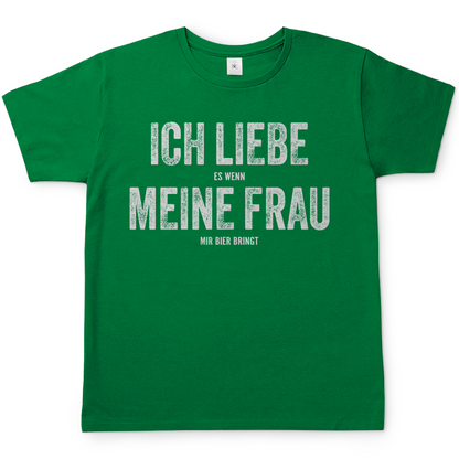 Ich liebe es wenn meine Frau mir Bier bringt - Herren Shirt Kelly Green