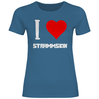 I love Strammsein - Damenshirt Stone Blue