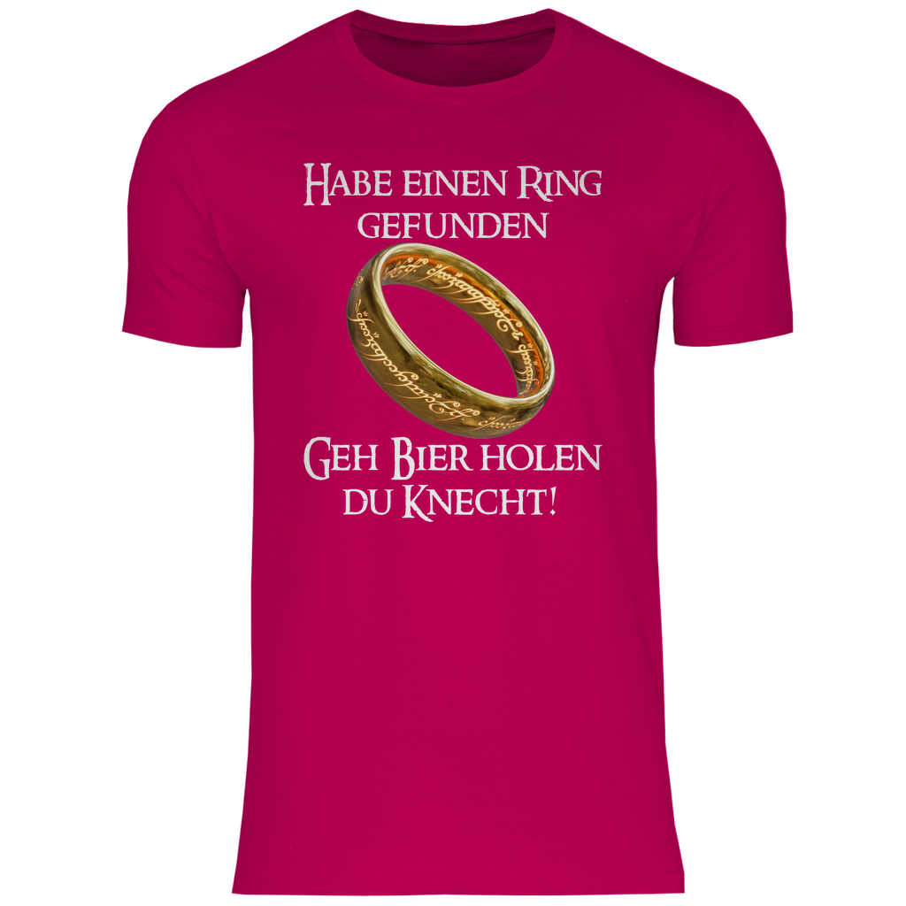 Habe einen Ring gefunden geh Bier holen du Knecht! - Herren Shirt