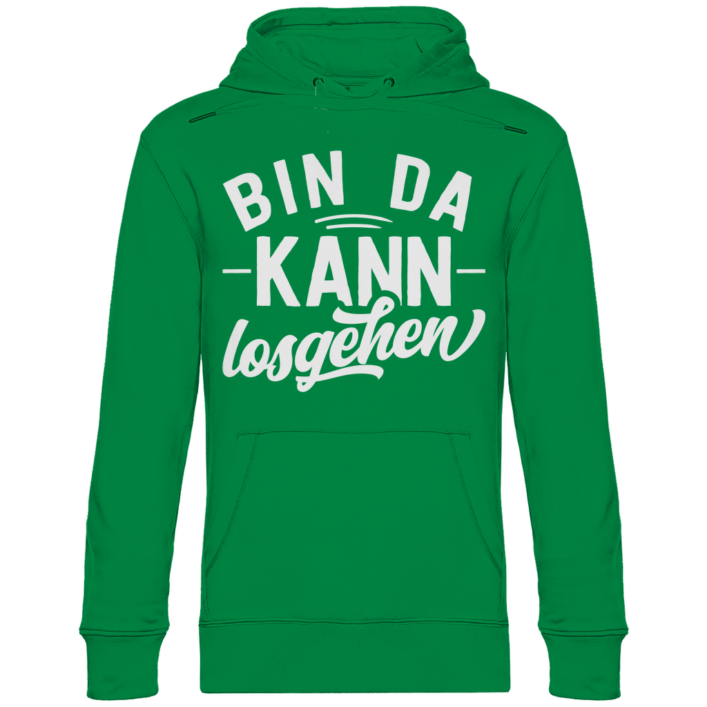 Bin da kann losgehen - Unisex Hoodie