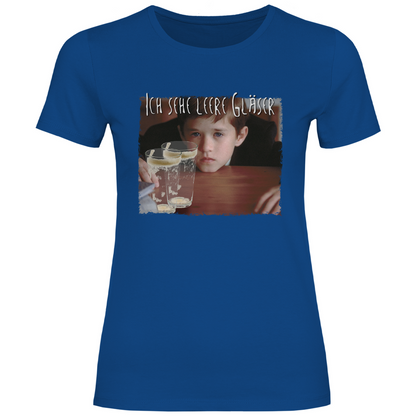 Ich sehe leere Gläser - Damenshirt Royal Blue