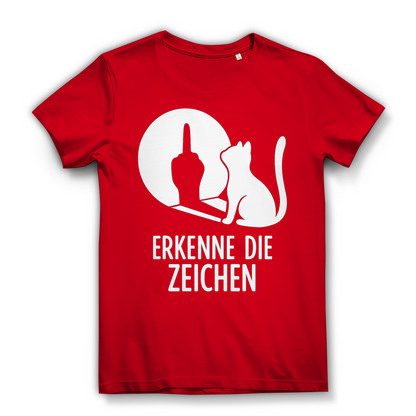 Damen Premium Bio T-Shirt Erkenne Die Zeichen Katze Katzenliebhaber Red