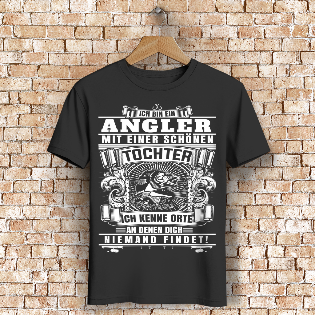 Angler mit schöner Tochter Shirt – Ich kenne Orte an denen dich keiner findet