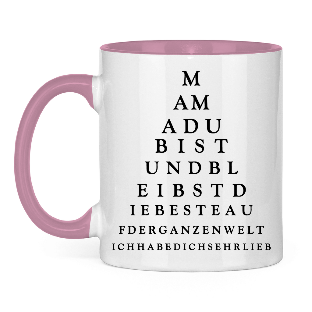 Mama du bist und bleibst die beste - Tasse zweifarbig Pink