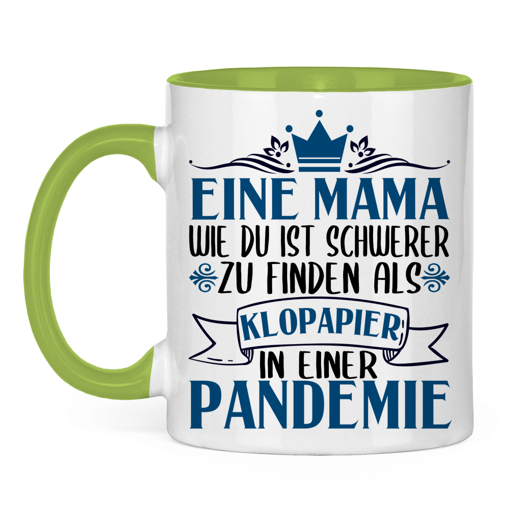 Mama wie du schwerer zu finden als Klopapier in Pandemie - Tasse zweifarbig