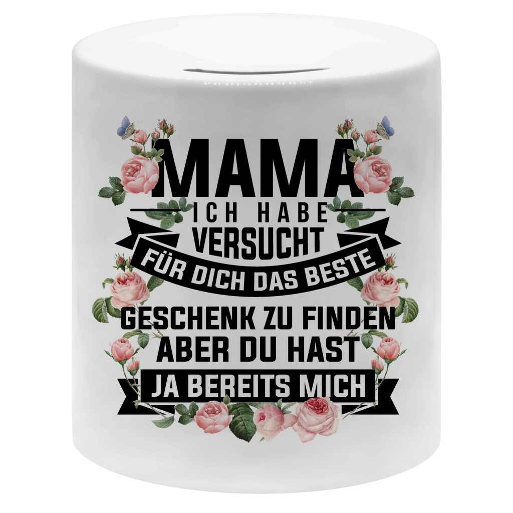 Mama habe versucht das beste Geschenk zu finden - Sparbüchse Money Box White One size