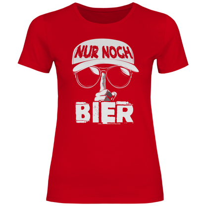Nur noch ein Bier - Damenshirt Red
