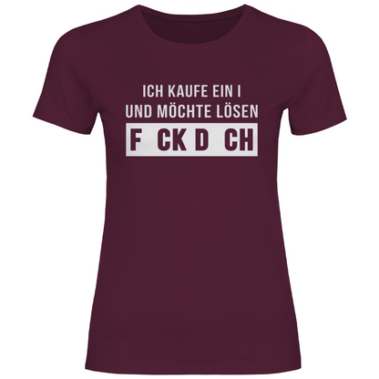 Ich kaufe ein I und möchte lösen - Damenshirt Burgundy