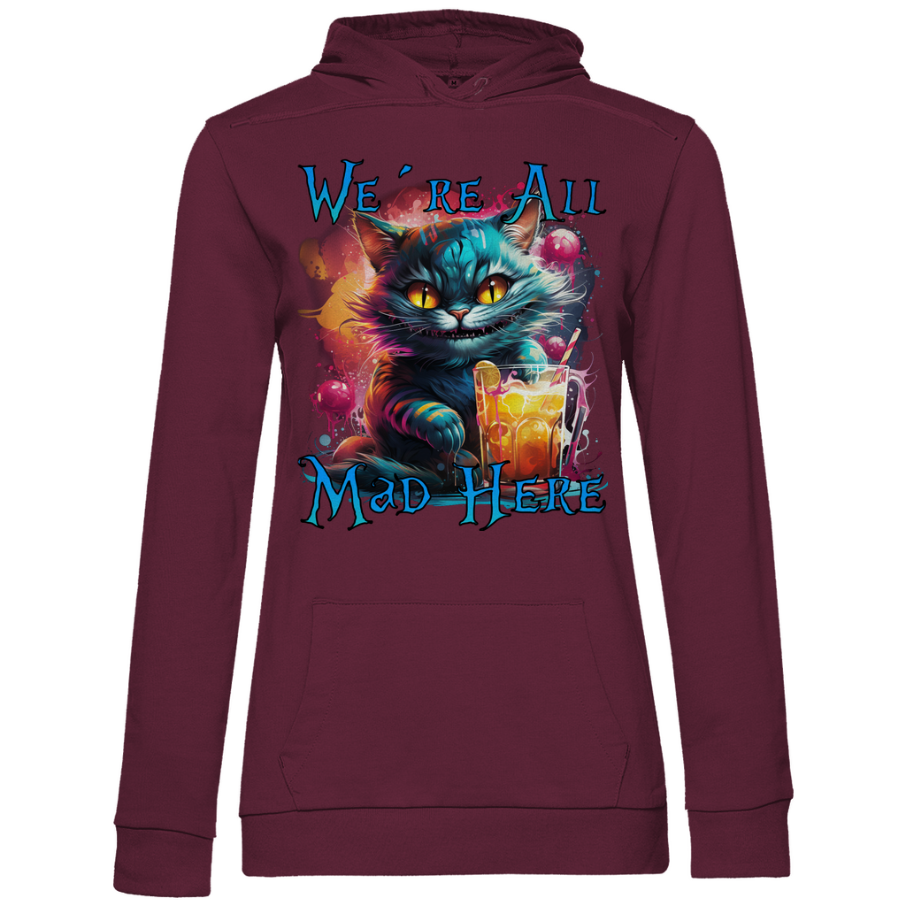 We´re All Mad Here Grinsekatze - Damen Hoodie Wine