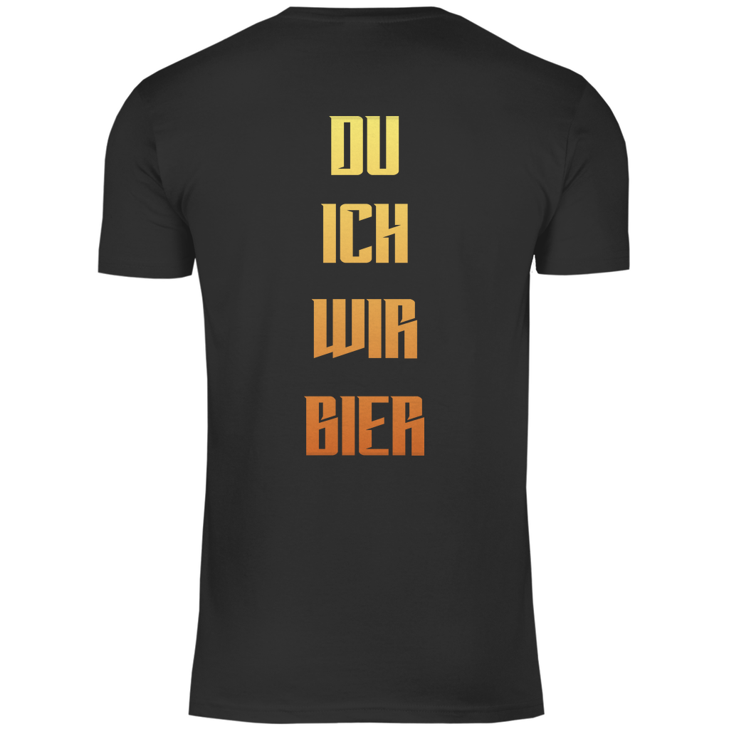 Strammsein Du Ich Wir Bier - Herren Shirt