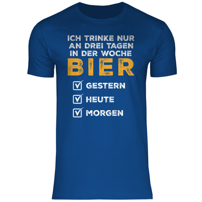 Ich trinke nur an drei Tagen in der Woche Bier - Herren Shirt Royal Blue
