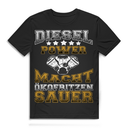Ökofritzen hassen dieses Shirt Männer – Diesel Power Statement für echte Kerle