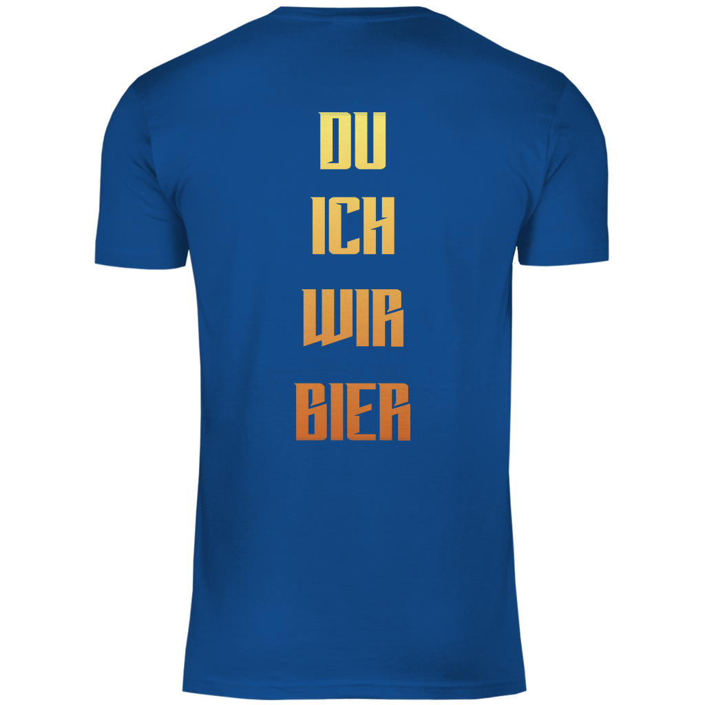 Strammsein Du Ich Wir Bier - Herren Shirt