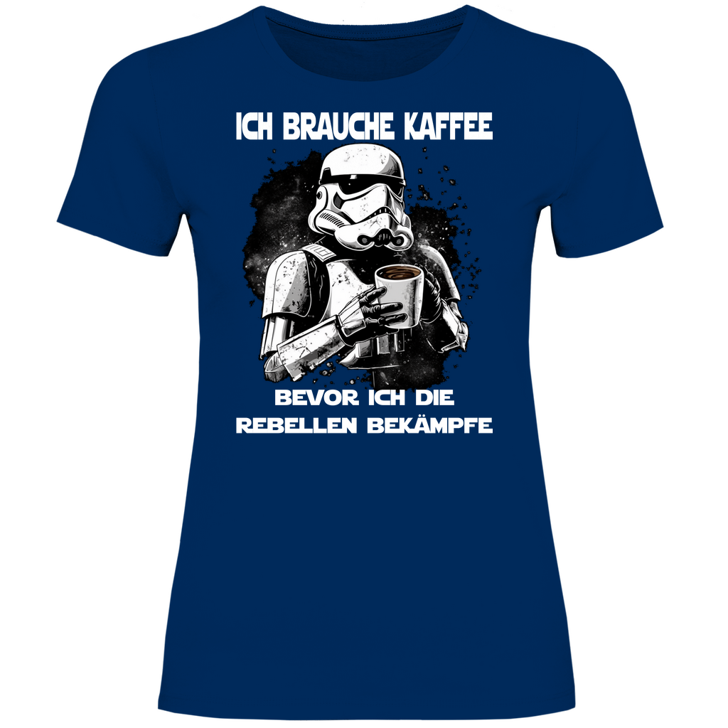 Ich brauche Kaffee - Stormtrooper - Damenshirt