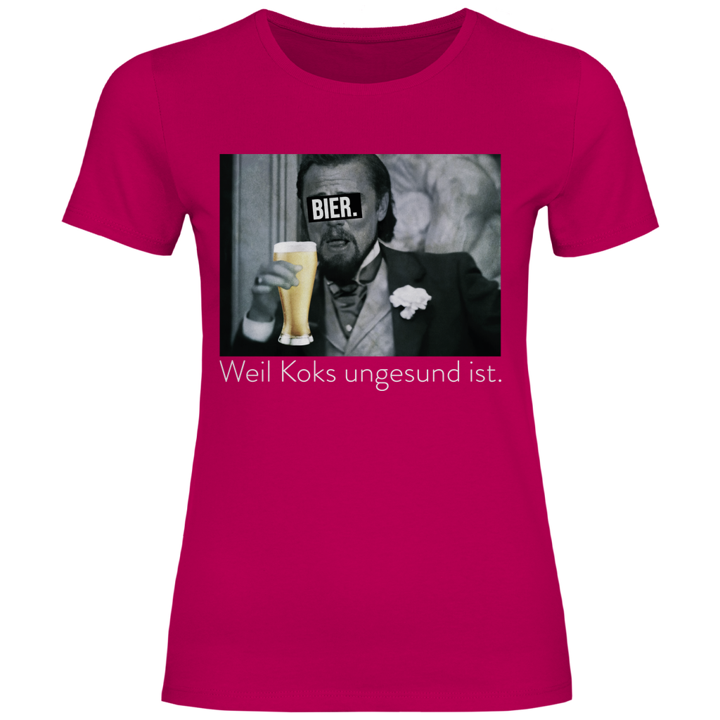 Leonardo DiCaprio - Bier weil Koks ungesund ist - Damenshirt Sorbet