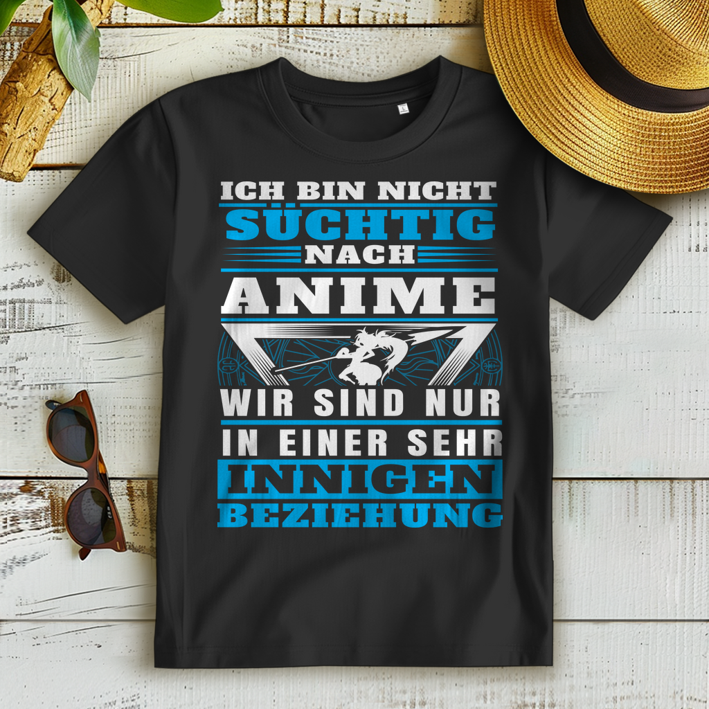 Anime Shirt Damen Otaku – Ich bin nicht süchtig nach Anime – innige Beziehung